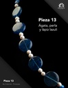 Pieza 13 · Ágata, perla y lapislázuli