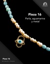 Pieza 16 · Perla, aguamarina y metal