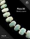 Pieza 20 · Metal y cuarzo