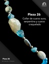Pieza 26 · Cuarzo aura, serpentina y cuarzo craquelado