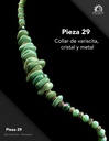 Pieza 29 · Variscita, cristal y metal