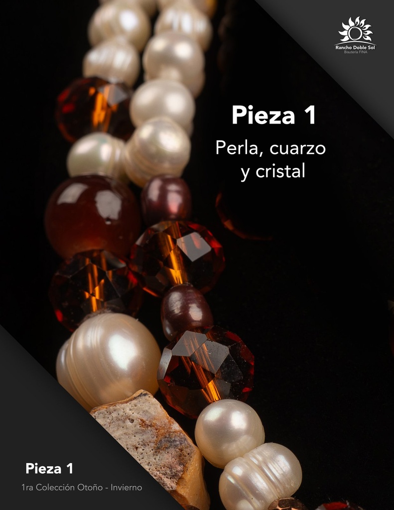 [RDS-C1-001] Pieza 1 · Perla, cuarzo y cristal