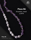 Pieza 86 · Amatista, metal y perla