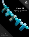 Pieza 67 · Ágata y aguamarina