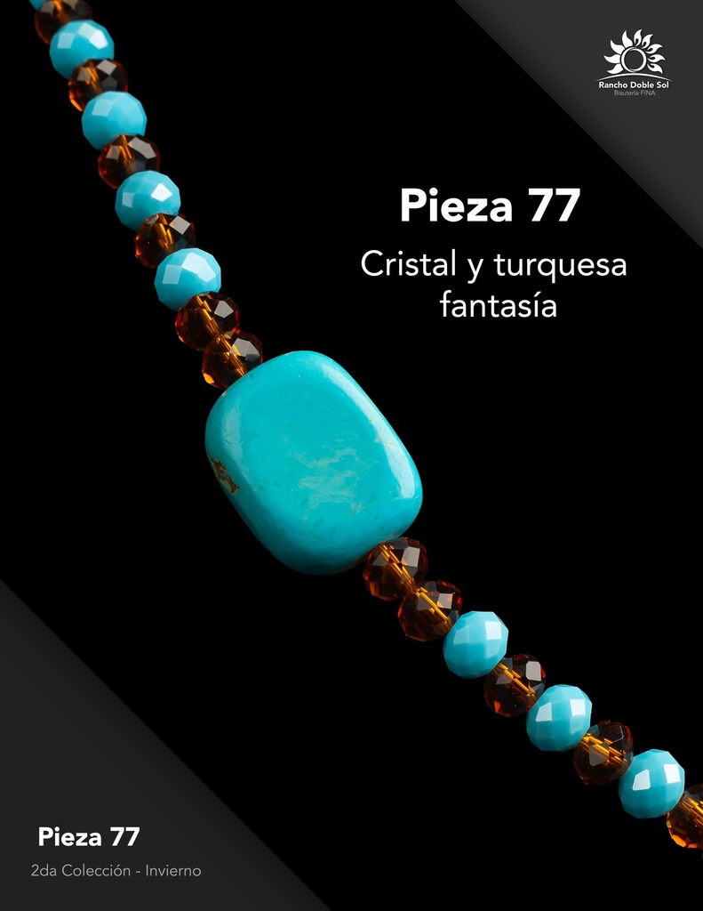 [RDS-C2-077] Pieza 77 · Cristal y turquesa fantasía