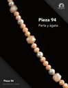 Pieza 94 · Perla y ágata