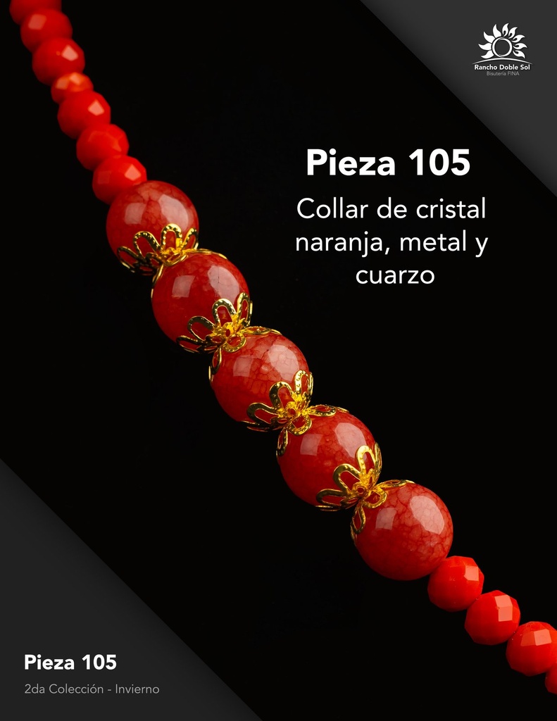 [RDS-C2-105] Pieza 105 · Cristal naranja, metal y cuarzo