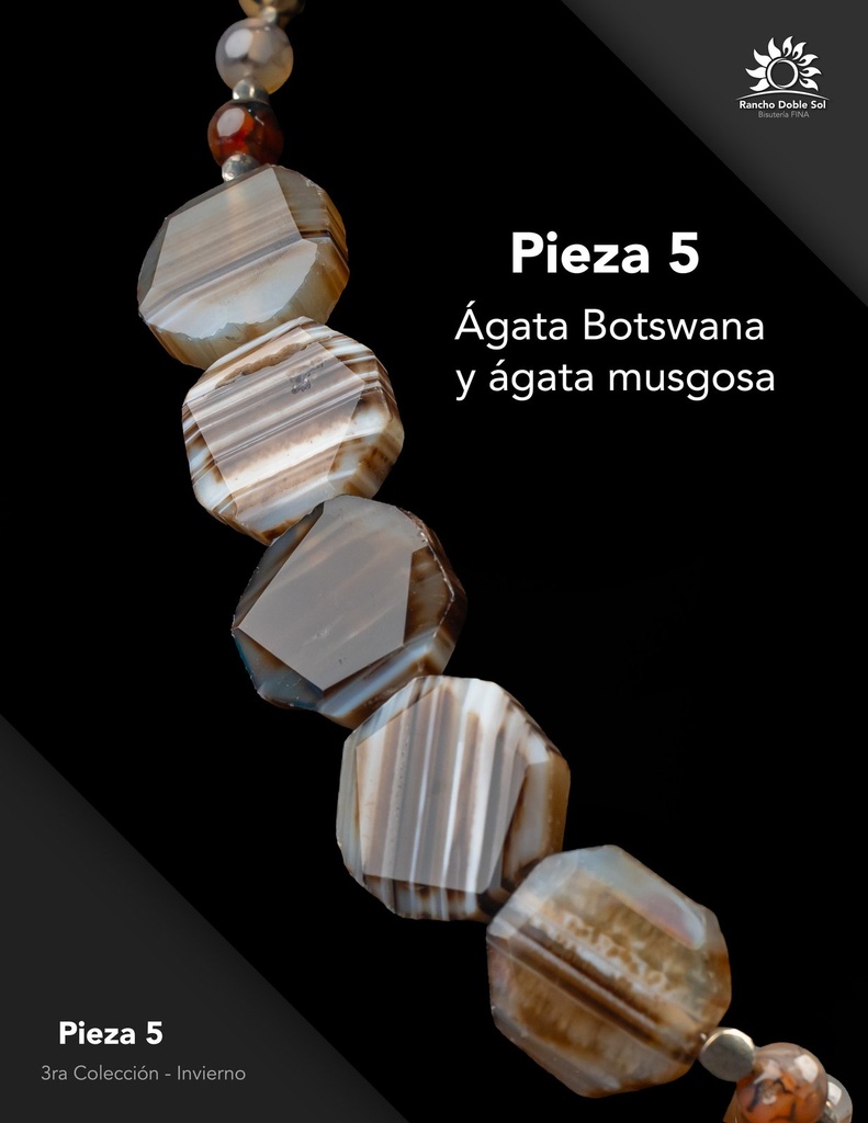 [RDS-C3-005] Pieza 5 · Ágata Botswana y ágata musgosa