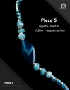 Pieza 5 · Ágata, metal, vidrio y aguamarina